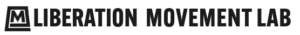 Liberation Movement Lab Totem logo in black with "Liberation Movement Lab" in black text
